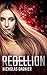 Rebellion (Eidetica Book 2)