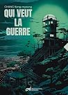 Qui veut la guerre