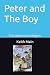 Peter and The Boy: The Adve...
