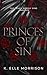 Princes Of Sin Omnibus: The Seven Deadly Sins Series (Princes Of Sin: The Seven Deadly Sins series Book 8)