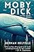 [NEW] Moby Dick: Captain Ahab's Pursuit of The Whale | Epic Sea Adventure by Herman Melville (Classic American Literature): Follow Ahad and his ... down Moby Dick, the great white sperm whale