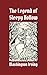 The Legend of Sleepy Hollow