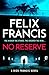 No Reserve: The brand new thriller from the master of the racing blockbuster