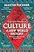 Culture: A New World History
