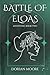 Battle of Eloas: Mystifying...