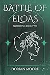 Battle of Eloas: Mystifying Book Two Battle of Eloas: Mystifying Book Two