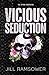 Vicious Seduction (The Byrne Brothers, #4)