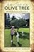 In the Shade of the Olive T...