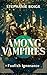 Among Vampires 1 - Foolish Ignorance by Stephanie Boigk