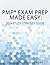 PMP® Exam Prep Made Easy by Deliberate Development