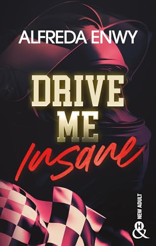 Drive Me Insane (Kindle Edition)