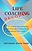 LIFE COACHING DECODED: How ...