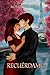 Recuérdame (Spanish Edition)