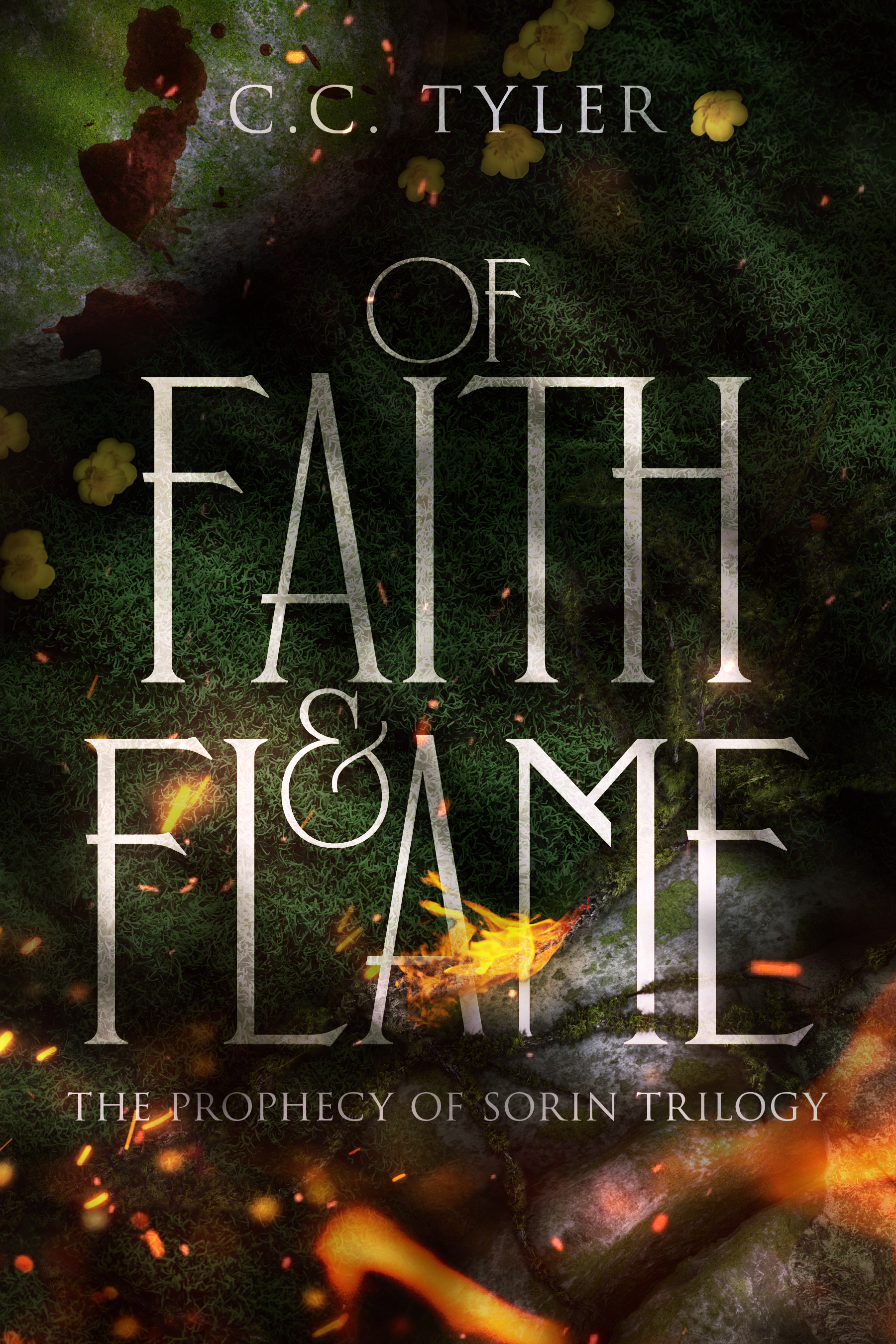 Of Faith & Flame (Prophecy of Sorin, #1)