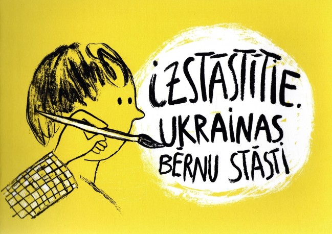Izstāstītie. Ukrainas bērnu stāsti (Paperback)