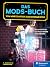 Das Mods-Buch: Vom Minecraf...