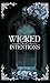 Wicked Intentions: A story ...