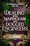 Dealing with Mapinguari and Dogged Engineers