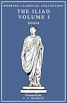 The Iliad Volume ...