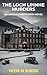 The Loch Linnhe Murders: A ...