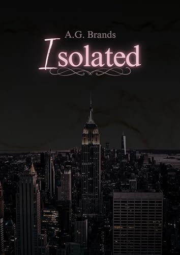 Isolated (Kindle Edition)