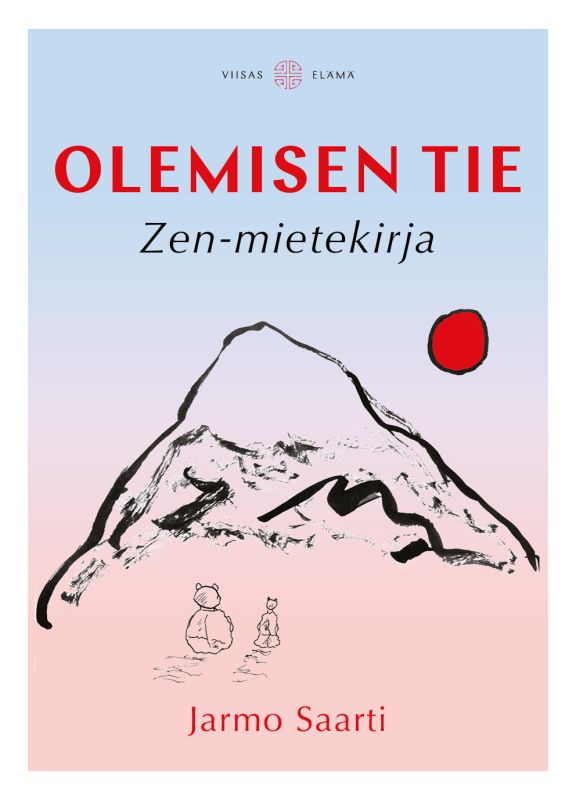 Olemisen tie — Zen-mietekirja