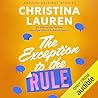 The Exception to the Rule by Christina Lauren