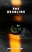 The Deadline by Steven S. Siedow