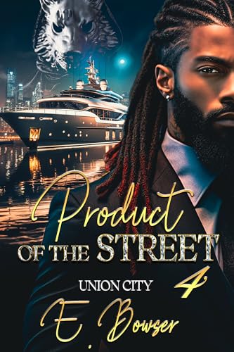 Product Of The Street: Union City 4 (Product of the Street: Union City #4)
