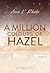 A Million Colours of Hazel:...