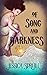 Of Song And Darkness by Jessica Spruill