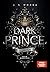 Dark Prince - Gefährliches Spiel (Royal, #1)