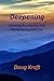 Deepening: Opening Awareness and Surrendering into Joy