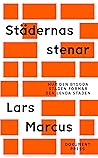 Städernas stenar:...