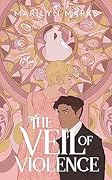 The Veil of Violence