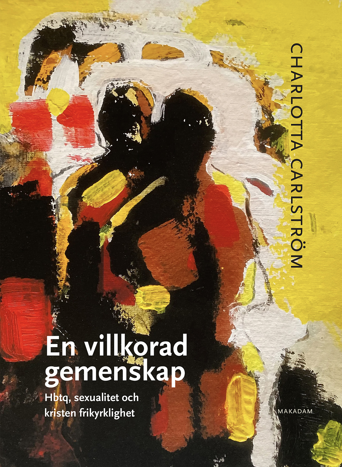 En villkorad gemenskap: hbtq, sexualitet och kristen frikyrklighet