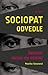 Sociopat odvedle: Bezcitní versus my ostatní