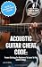 Acoustic Guitar Cheat Code:...