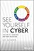 See Yourself in Cyber: Secu...
