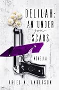 Delilah (Under Your Scars #1.5)