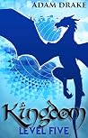 Kingdom Level Five