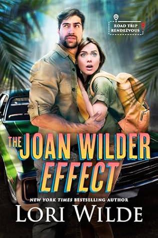 The Joan Wilder Effect (Road Trip Rendezvous Book 1)