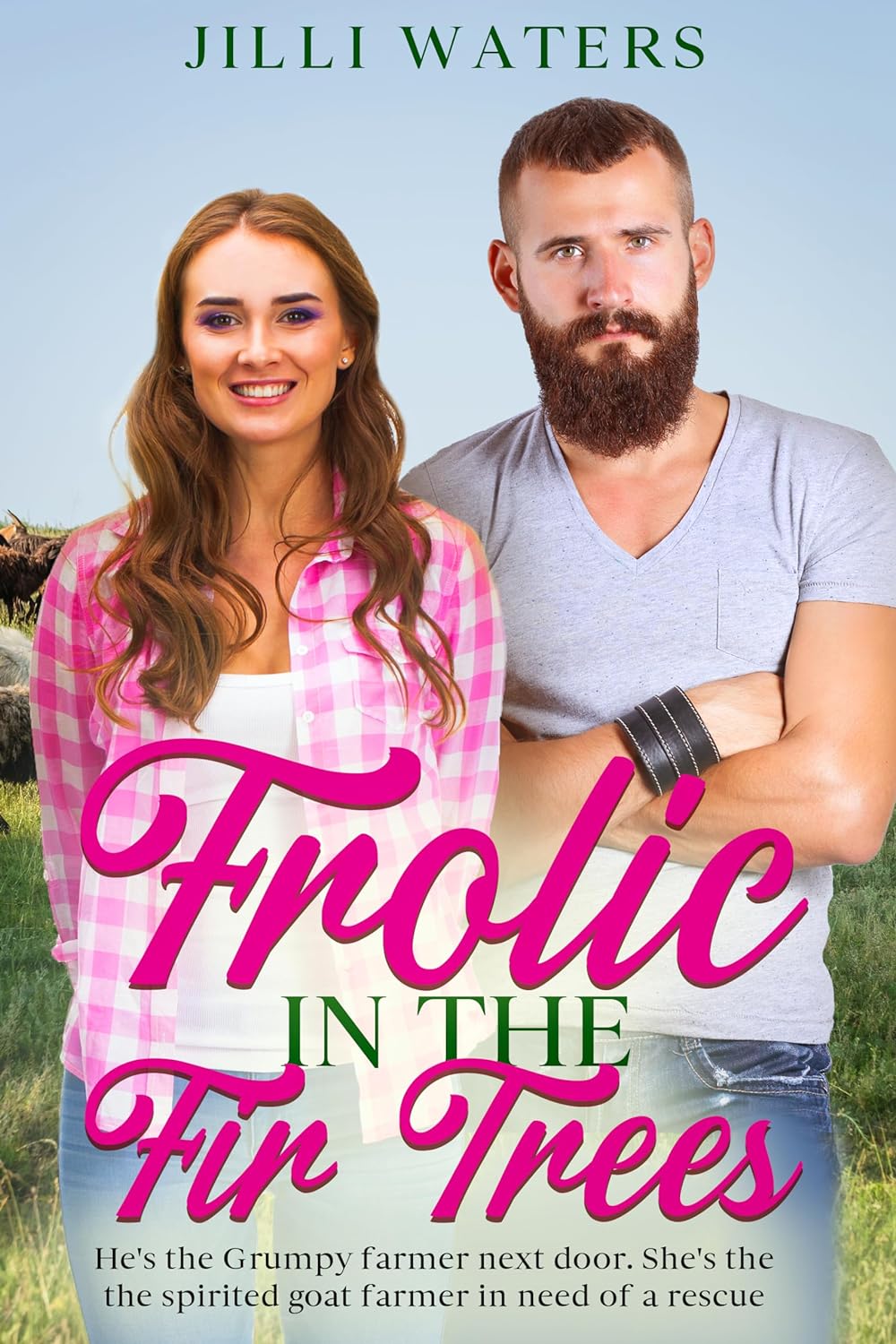 Frolic in the Fir Trees (Timberheart Grove #2)