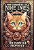 The Chronicles of Nine Lives: The Purrfect Prophecy
