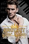 Protect Your Queen (Barkada, #1) Protect Your Queen (Barkada, #1)