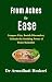 From Aches to Ease by Arundhati Hoskeri