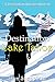 Destination Lake Tahoe (Des...
