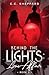 Behind The Lights: Book 2: ...