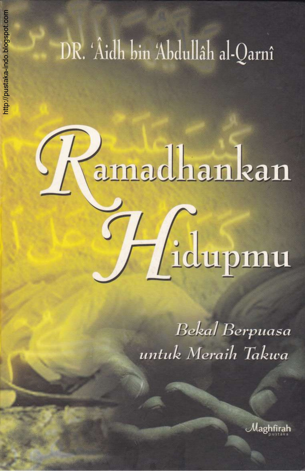 Ramadhankan Hidupmu (Hardcover)