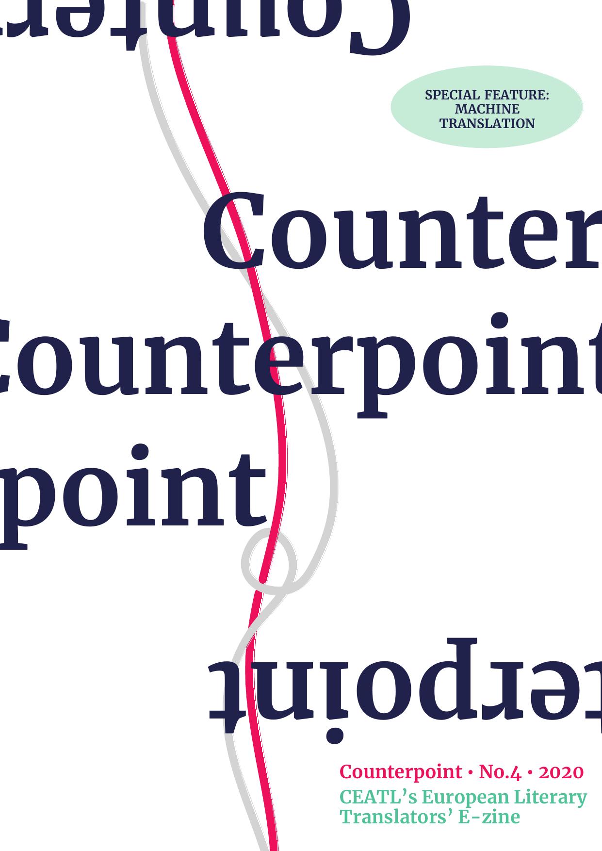 Counterpoint No.4 - Special feature: Machine Translation